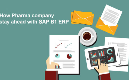 How Pharma company stay ahead with SAP B1 ERP